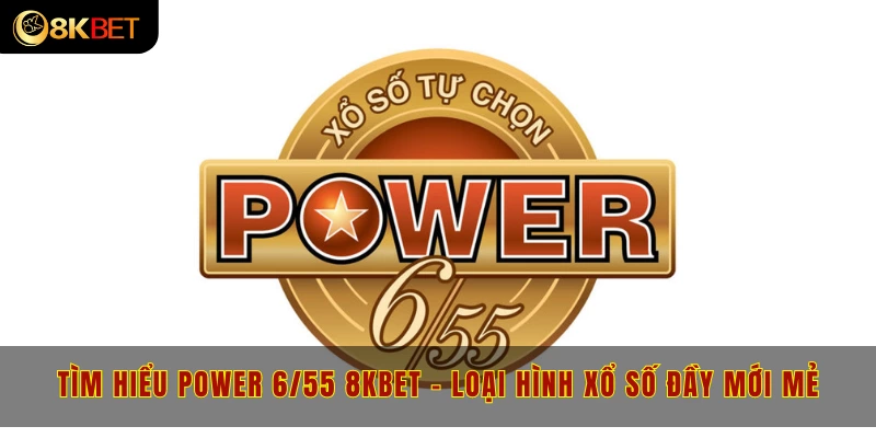 Power 6/55 8kbet